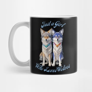 Just a Girl Who Loves Wolves Design Mug